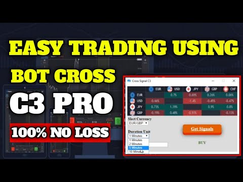 Easy Trading Using Bot Cross C3 Pro 2023 - 100% No Loss || Binary Option Trading