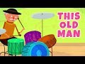 This Old Man Popular Nursery Rhymes For Children Captain Discovery