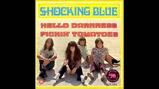 Shocking Blue - Hello Darkness (Single Version) - Vinyl recording HD