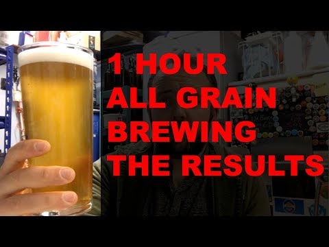 1 Hour All Grain Brewing - The Results