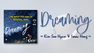 Download lagu Kim Soo Hyun & Isaac Hong – Dreaming [RomIEng Lyric] mp3
