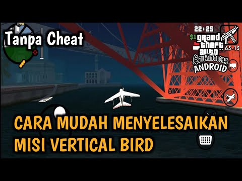 Cara Mudah Menyelesaikan Misi Vertical Bird - GTA San Andreas Android