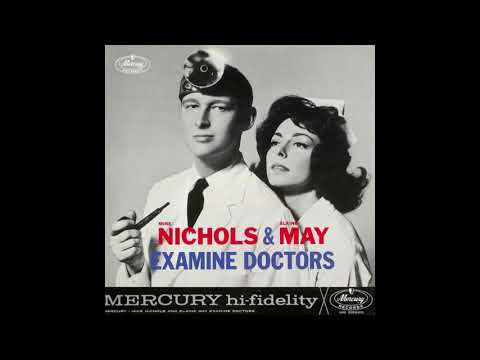 Nichols & May Examine Doctors
