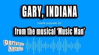 'Music Man' - Gary, Indiana (Karaoke Version)