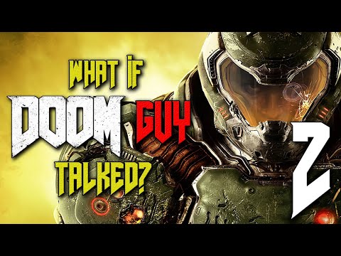 What if DOOM Guy Talked? (Parody) - Episode 2 - DOOM