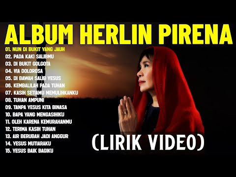 Lagu Rohani Prapaskah Herlin Pirena Terbaik 2025 Full Album (Lirik Video) Lagu Rohani Terbaru 2025