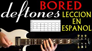 How to Play Deftones Bored Guitar Tabs and Lesson with Chords and Tablature