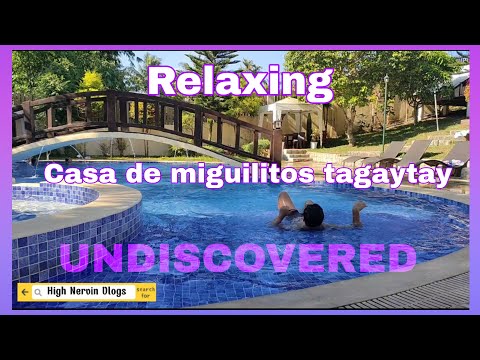 CASA DE MIGUILITOS RESORT TAGAYTAY UNDISCOVERED BEAUTY |HIGH NERVIN VLOGS|