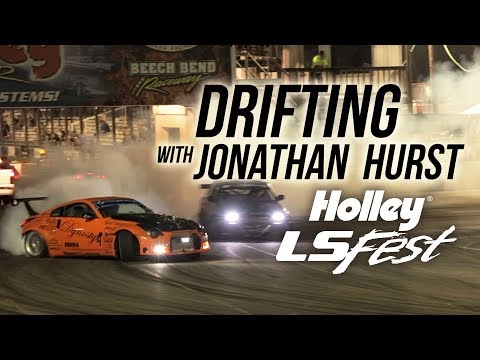 Holley LS Fest 2017 Drifting with Jonathan Hurst & His Nissan 350Z