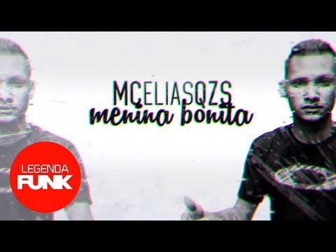 MC Elias QZS - Menina Bonita (Lyric Video) DJ Dael