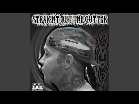 Straight Out The Gutter