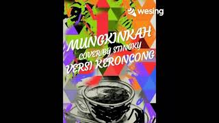 Download lagu Mungkinkah (Versi Keroncong) Cover by Stingky. mp3