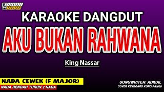 Download lagu AKU BUKAN RAHWANA - KARAOKE NADA WANITA [ KING NASSAR ] mp3