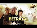 Betrayal Full Action Movie