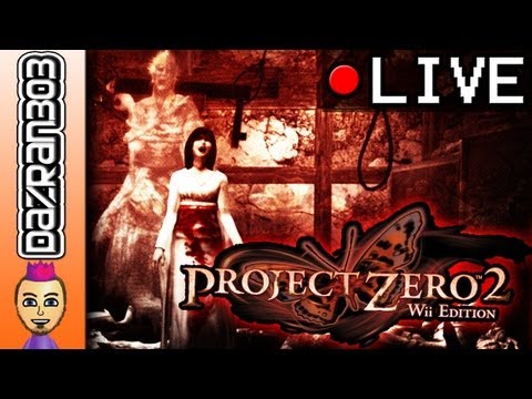 PROJECT ZERO 2 Wii EDITION | Playthrough #1 Live Stream [COMPLETED]