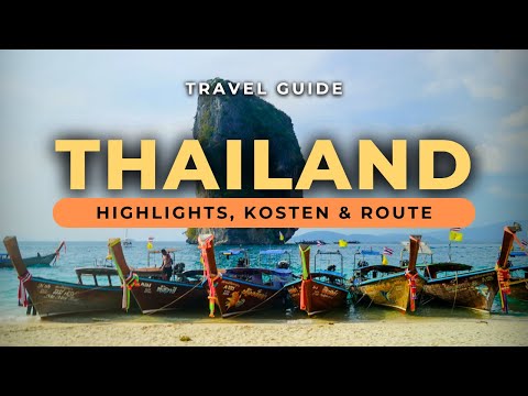 THAILAND Travel Guide 2025 | Highlights, tips, costs & important tips for your vacation!