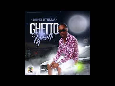 DEMZ STULLA- GHETTO YOUTH