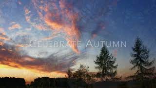 CELEBRATE AUTUMN!
