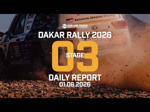 【TLC OFFICIAL】DAKAR RALLY 2026 DAILY REPORT〜STAGE03〜
