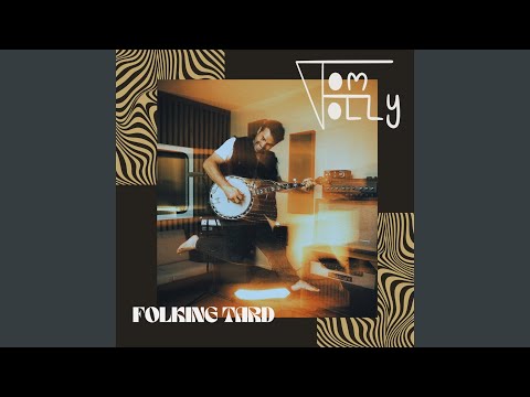 Folking Tard - Tom Folly