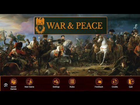A brief look at "War and Peace" digital and musings on set up times in War games
