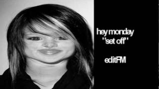 Hey Monday - Set Off ft. Baby Cassie