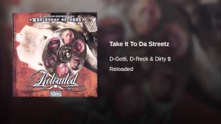 Take It To Da Streetz