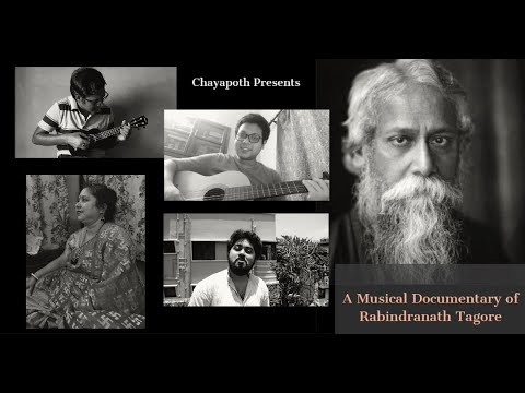 A Musical Documentary of Rabindranath Tagore | Rabindra Jayanti | 25 Shey Baishakh | Chayapoth
