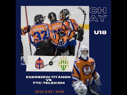 U18 Mérkőzés Egerszegi Titánok - FTC-Telekom