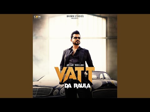 Vatt Da Raula — watch video