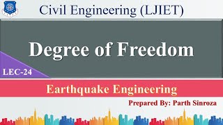 Lec-24_Degree of Freedom | Earthquake Engineering | Civil Engineering