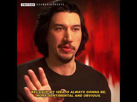 Adam Driver "I always want Rey and Kylo relationship be more sentimental and obvious."
