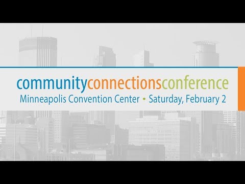 Community Connections Conference 2019 - Minneapolis City Council President Lisa Bender