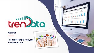 TrenData People Analytics Webinar The Right People Analytics Strategy for You
