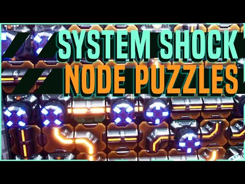 NODE PUZZLES Guide! System Shock Remake