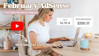How Much YouTube Paid Me in February with 9k Subscribers | YouTube Revenue Report