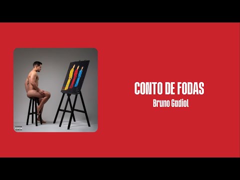 Bruno Gadiol - CONTO DE FODAS (Letra)