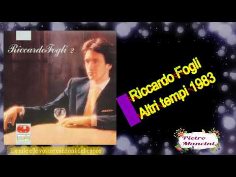Riccardo Fogli - Altri tempi 1983
