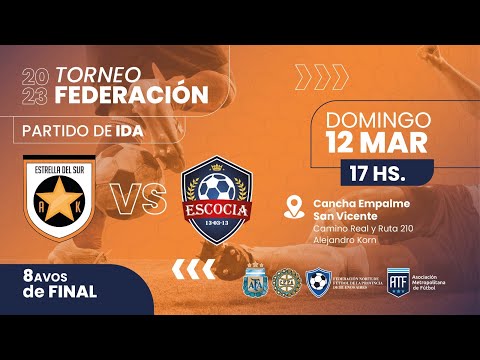 Estrella del Sur vs. Escocia  FC - 8avos  de Final - Ida  - Torneo Federación Norte