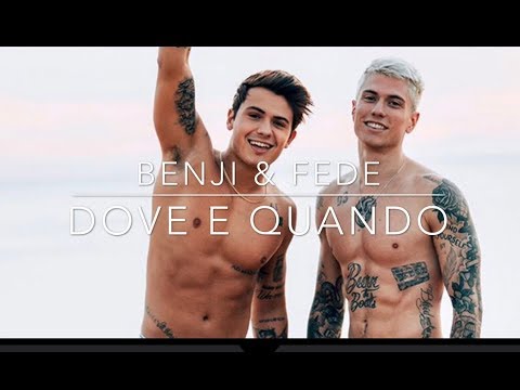 Benji & Fede - Dove e Quando (testo)