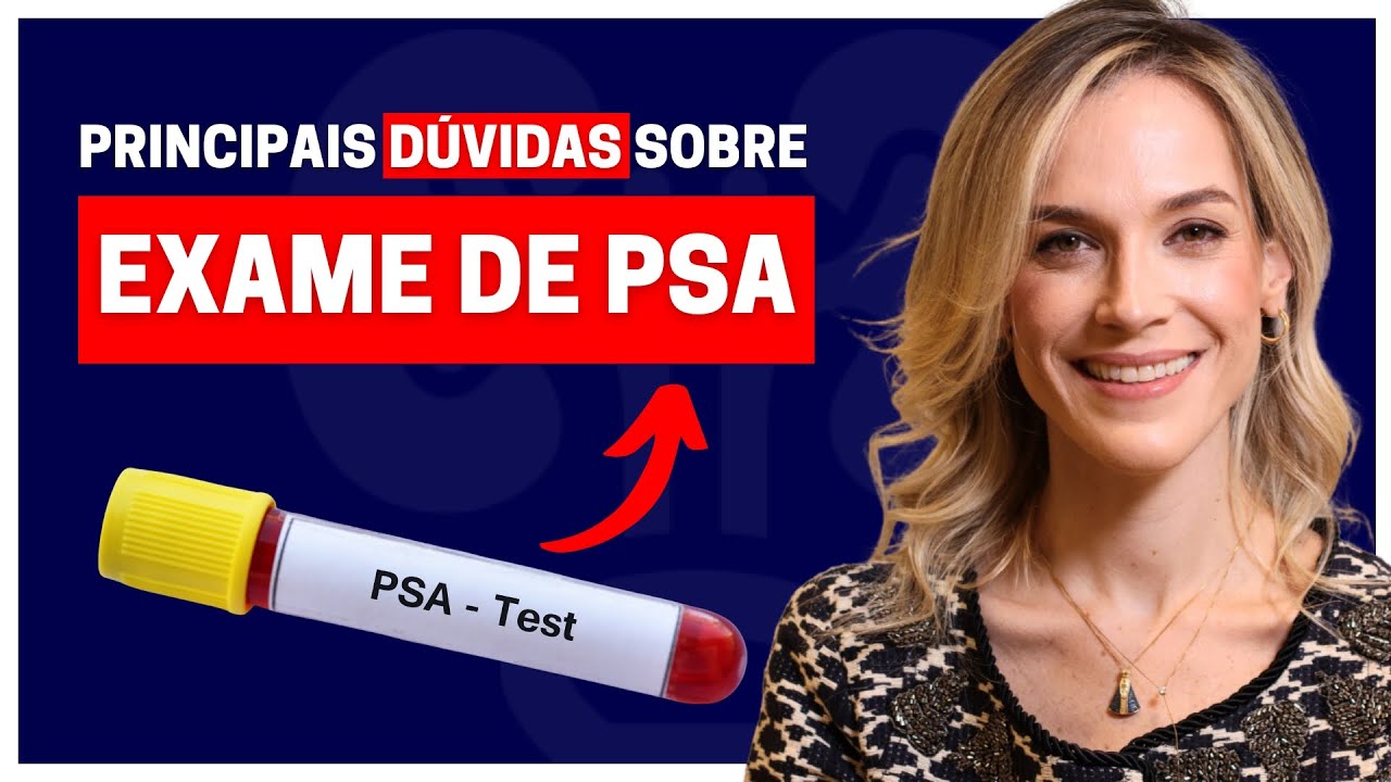 CINCO DÚVIDAS MAIS FREQUENTES SOBRE O PSA | PERGUNTAS E RESPOSTAS #001