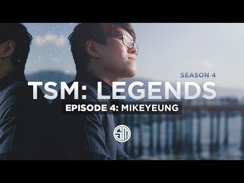 TSM: LEGENDS - Season 4 Episode 4 - MikeYeung