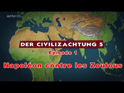 (LP narratif CIV5) Le dessous des cartes Episode 1 - Napoléon contre les Zoulous