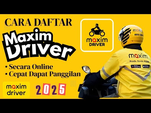 Cara Daftar Maxim driver Motor 2025 | Cara Daftar Maxim Ojek Online Terbaru