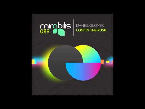 Daniel Glover - Empty Flight(Original Mix) Mirabilis Records