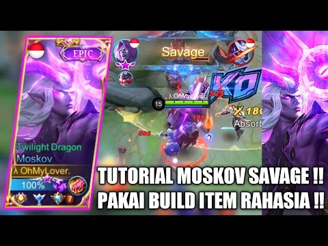 TUTORIAL MOSKOV AUTO SAVAGE DI RANK, PAKAI BUILD TERSAKIT SEASON 21 !! - MOBILE LEGENDS