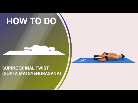 How To Do :  Supine Spinal Twist (Supta Matsyendrasana) Yoga Pose