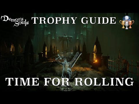How to Get Time for Rolling Trophy | DEMON'S SOULS REMAKE TROPHY GUIDE