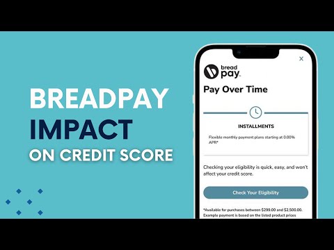 Does Bread Pay Affect Credit Score