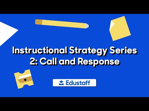 Instructional Strategy Series 2: Call and Response